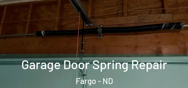  Garage Door Spring Repair Fargo - ND