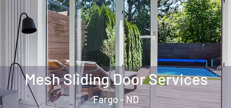 Mesh Sliding Door Services Fargo - ND